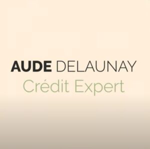 Aude Delaunay Crédit Expert