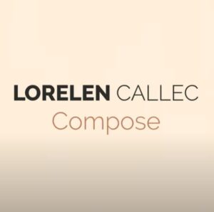 Lorellen Callec Compose